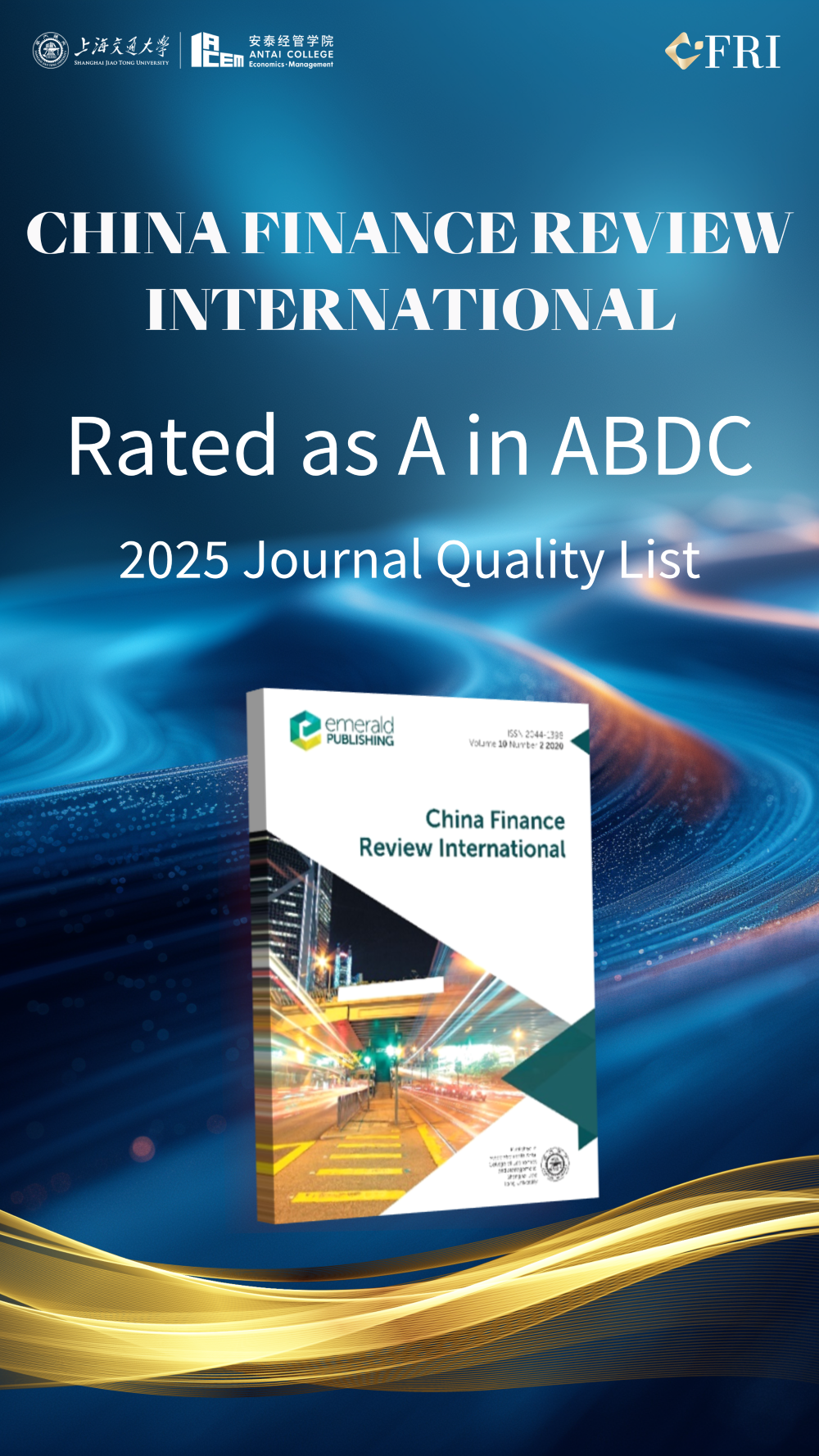 交大安泰CFRI获评 2025 ABDC 期刊质量列表A级 金融领域国际学术影响力再攀新高